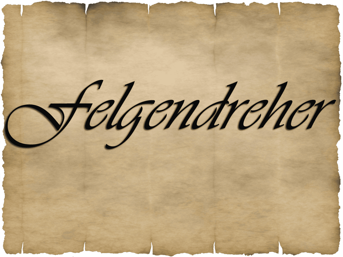 Der Familienname Fegendreher und woher er kommt und was er bedeutet